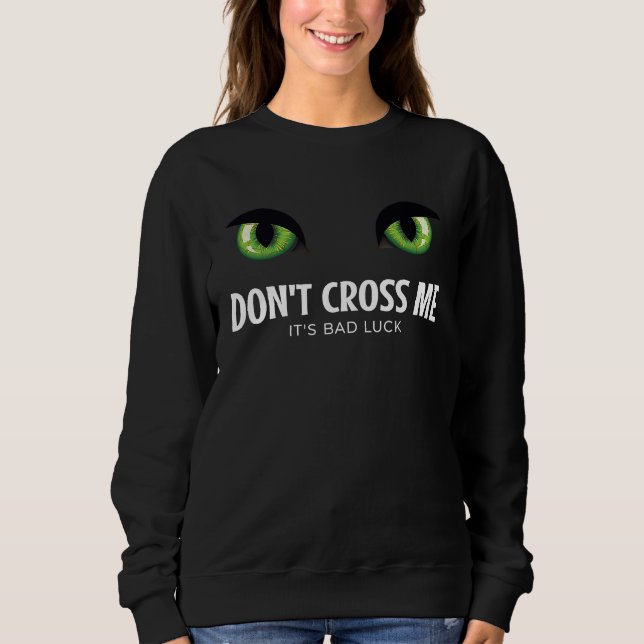 Green Cat Eyes Halloween Black Cat Face Scary Sweatshirt (Vorderseite)