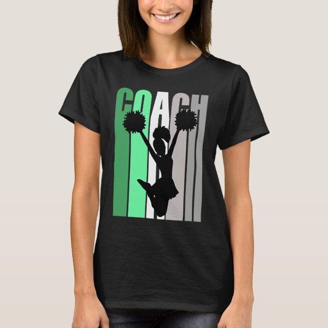 Green Coach Of Cheerleading Cheerleader Coach Teac T-Shirt (Vorderseite)
