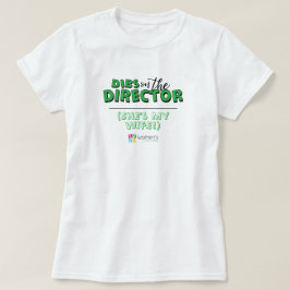 Green Dibs über den Direktor T-Shirt