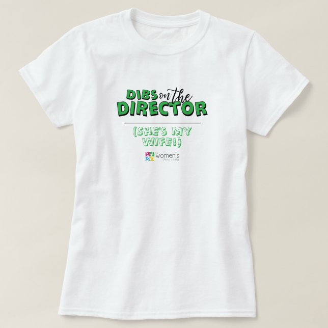 Green Dibs über den Direktor T-Shirt (Design vorne)