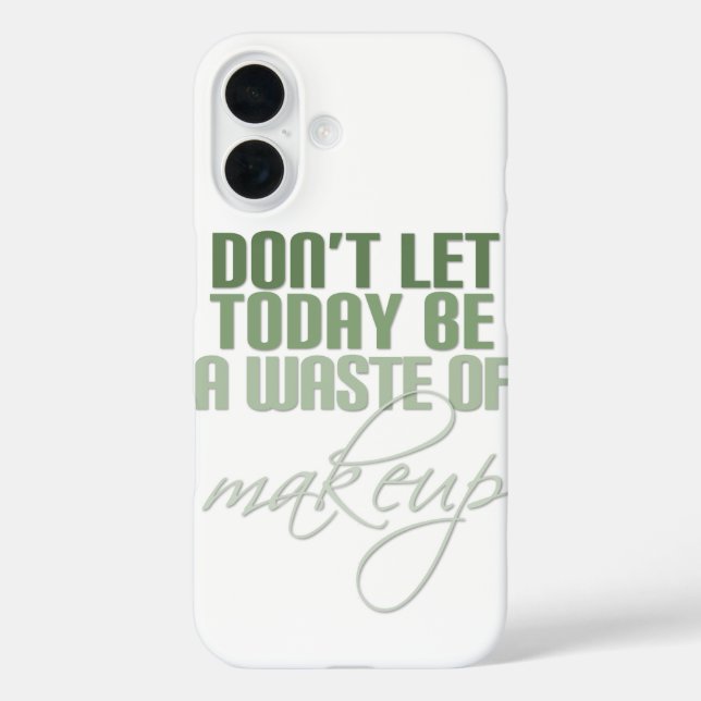 Green Don lasse heute nicht als Makeup Case-Mate iPhone Hülle (Rückseite)