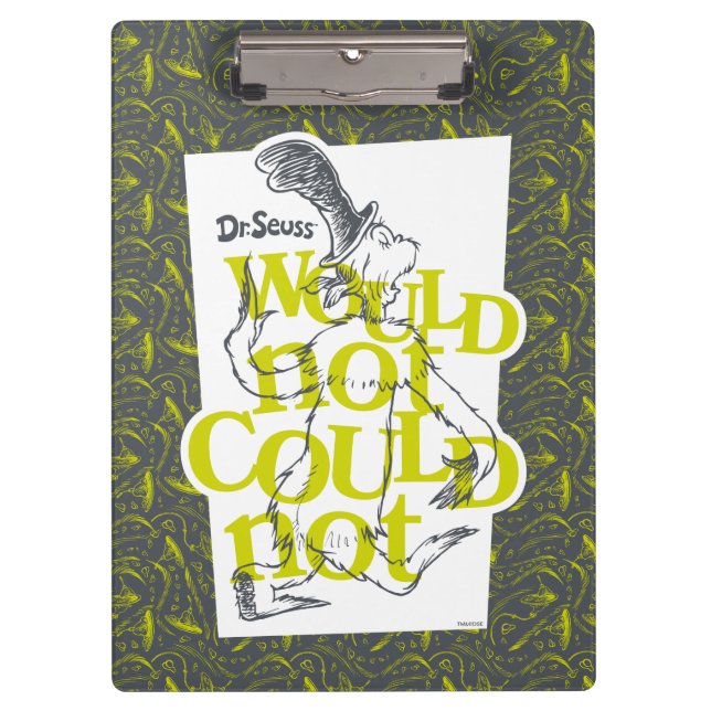 Green Eggs and Ham Would Not Could Klemmbrett (Vorderseite)