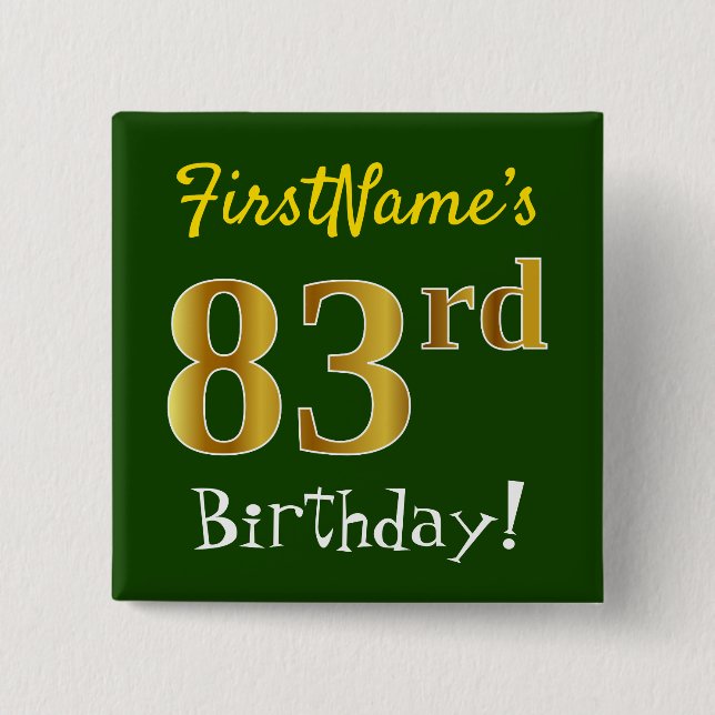 Green, Falsch Gold 83rd Birthday, With Custom Name Button (Vorderseite)