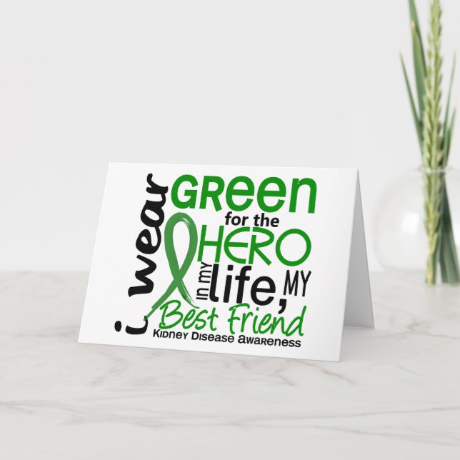 Green for Hero 2 Best Friend Kidney Disease Karte (Vorderseite)