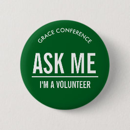 Green Frag Me Volunteers Button