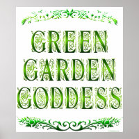 Green Garden Goddess Sprichwort Poster
