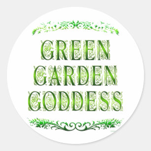 Green Garden Goddess Sprichwort Runder Aufkleber