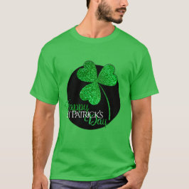 Green Glitzer Kleeblatt Happy St Patrick's Day T-S T-Shirt