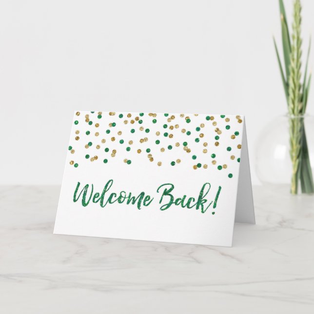 Green Gold Confetti Welcome Back Card Karte (Vorderseite)