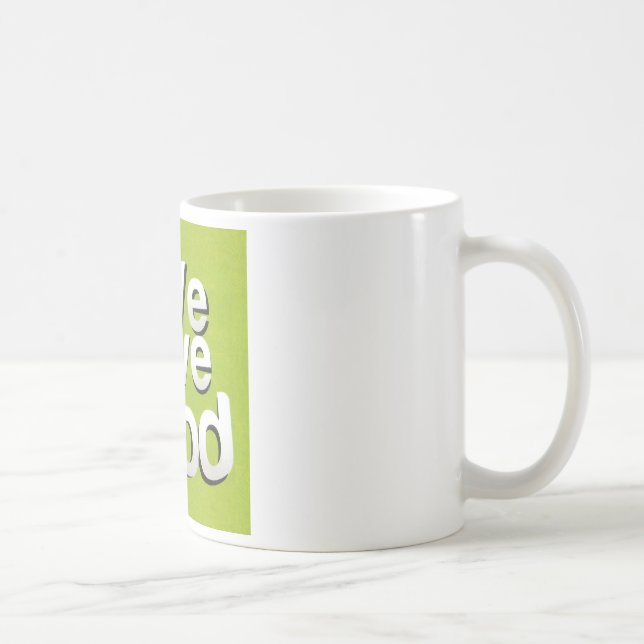 Green Grub Club: Wir hören Lebensmitteldesign Tasse (Rechts)