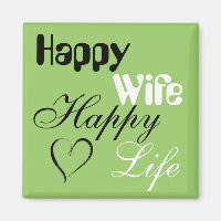 Green Happy Ehefrau Happy Life Magnet