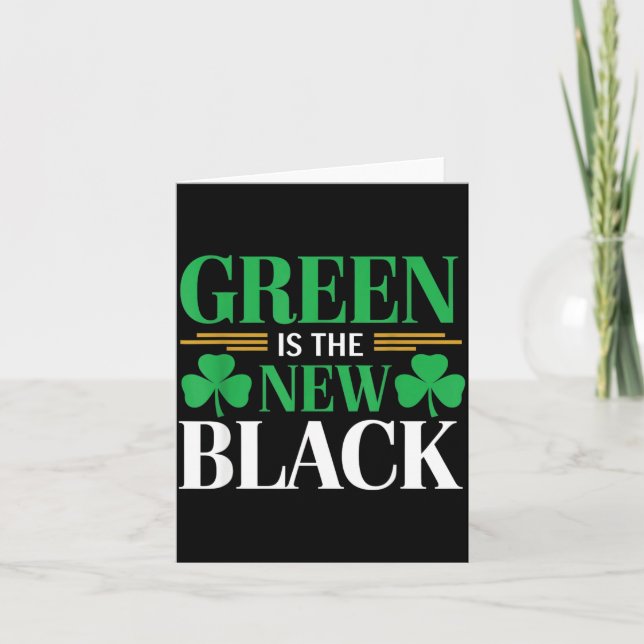 Green Is The New Black - St. Patrick’s Day Shamroc Karte (Vorderseite)