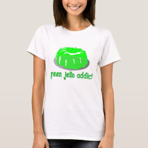 Green Jello Addict T-Shirt