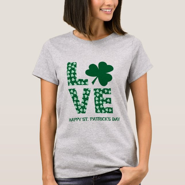 Green Kleeblatt Liebe Irish Fun St. Patrick's Day T-Shirt (Vorderseite)