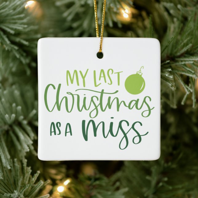 Green letzte Weihnachten als Miss Custom Foto Keramikornament (Baum)