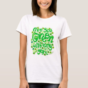 Green mit ENVY Funny Öcological Slogan Design T-Shirt