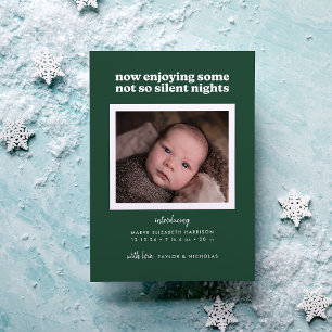 Green Now Enjoying Some Not So Silent Nights Feiertagskarte