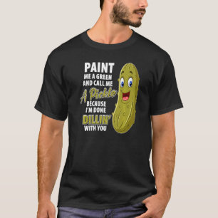 Green Pickle Dillin Joke Pub Vegetarian Cucumber T-Shirt