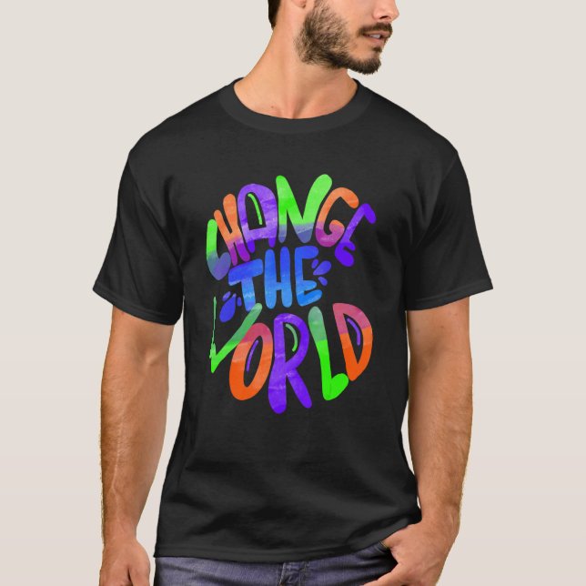 Green Planet Change the World Environment T-Shirt (Vorderseite)