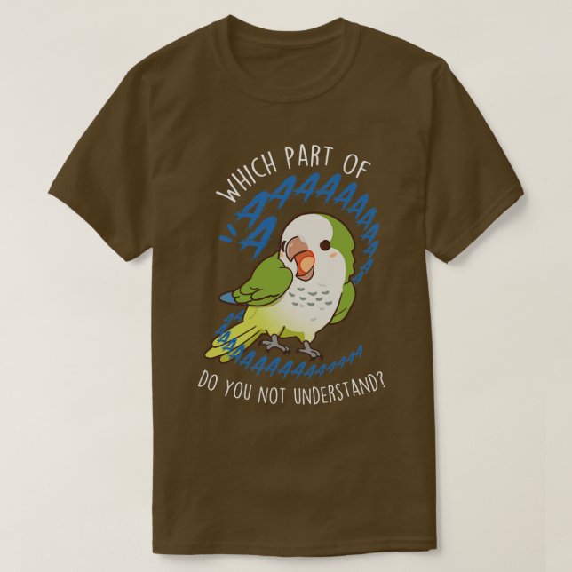 Green Quaker Parrot Aaaa T-Shirt (Design vorne)