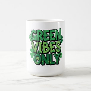 Green Vibes Only St. Patrick's Day Kaffeetasse