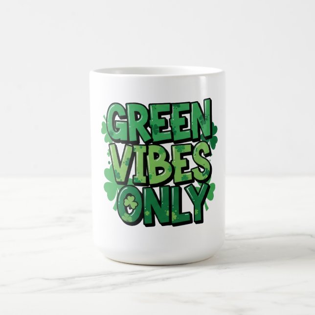 Green Vibes Only St. Patrick's Day Kaffeetasse (Mittel)