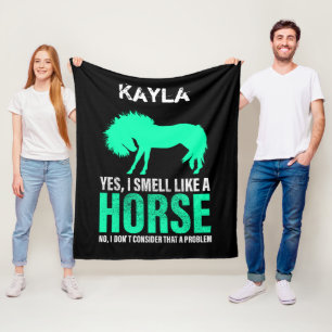 Green Yes I Smell Like A Horse Personalized Fleecedecke
