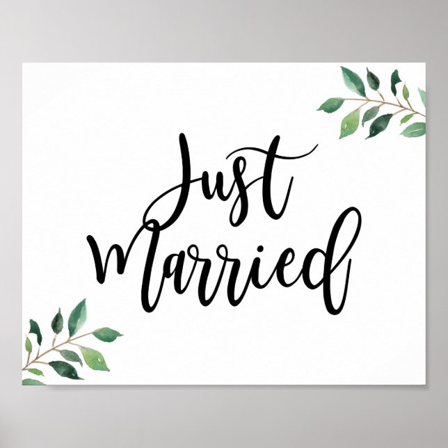 Greenery Just Married Calligraphy Sign Poster (Vorne)