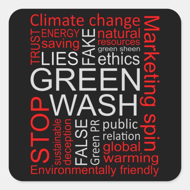 Greenwash-Fake lügt Täuschung Quadratischer Aufkleber (Vorderseite)