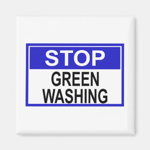 Greenwash-Zeichen beenden Magnet