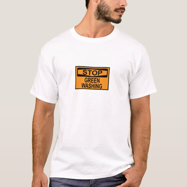 Greenwash-Zeichen beenden T-Shirt (Vorderseite)