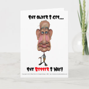 Greeting Card The Older I Get (Bobblehead #87) Karte