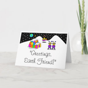 GREETINGS, ERDE FREUNDE! KARTE