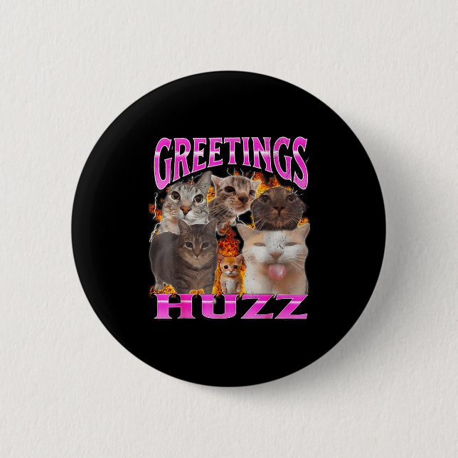 Greetings Huzz Funny Cat Meme Bootleg Graphic Men  Button (Vorderseite)