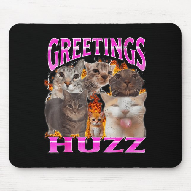 Greetings Huzz Funny Cat Meme Bootleg Graphic Men  Mousepad (Vorne)