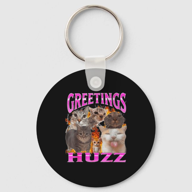 Greetings Huzz Funny Cat Meme Bootleg Graphic Men  Schlüsselanhänger (Vorderseite)
