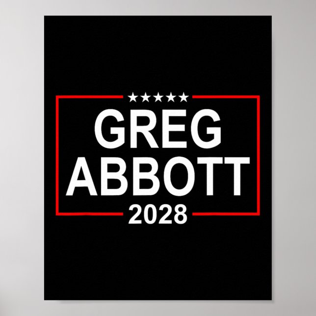 Greg Abbott 2028 Presidential Election July 4th Re Poster (Vorne)