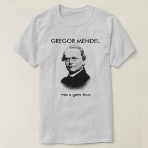 Gregor Mendel war ein Geniesser T-Shirt