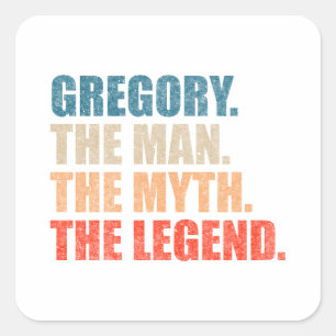 Gregory Der Mann Der Mythos Die Legende Quadratischer Aufkleber