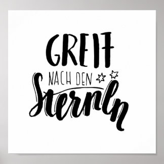 "Greif nach den Sternen" - handgeschiebener Spruch Poster