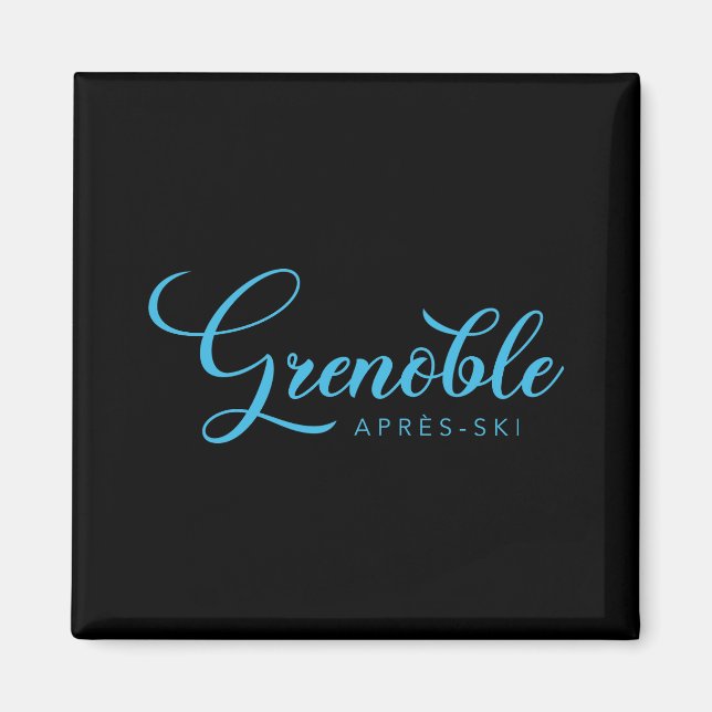 GRENOBLE Apres-Ski Magnet (Vorne)