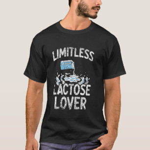 Grenzenloser Laktose-Liebhaber Humor Kuhmilch Lakt T-Shirt