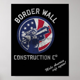 Grenzmauer-Bauunternehmen Patriotisches Pro-tru Poster