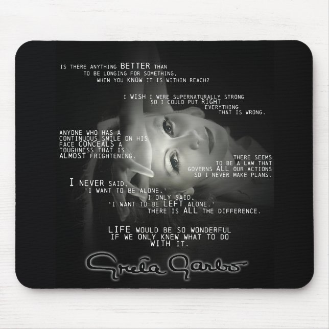 Greta Garbo-Zitat-Mausunterlage Mousepad (Vorne)