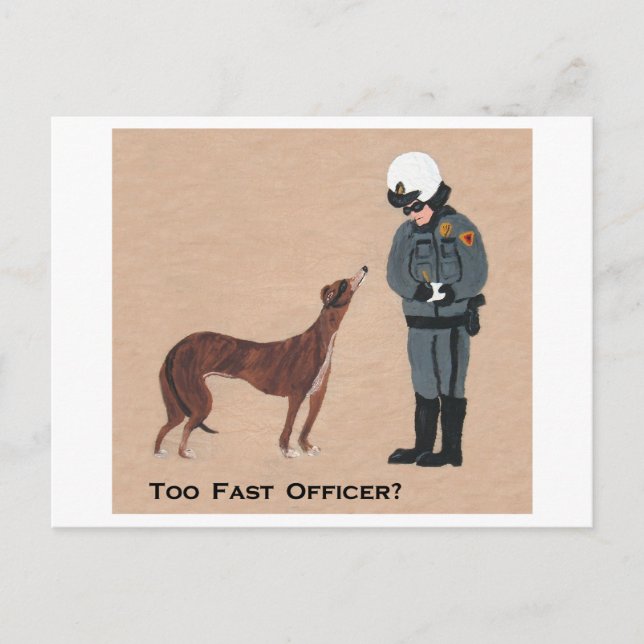 Greyhound getting a Speeding Ticket Postkarte (Vorderseite)