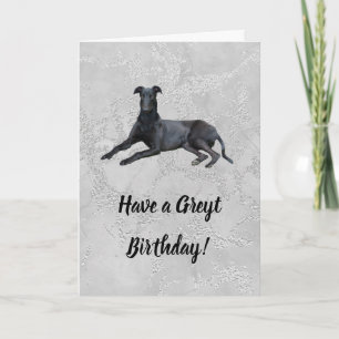 Greyhound haben eine Greyt Birthday Card Karte