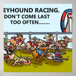 GREYHOUND RACING.KOMMT NICHT ZU OFT... POSTER
