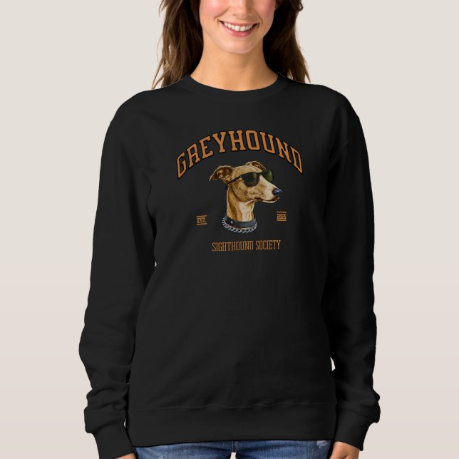 Greyhound Sighthound Society Vintage Dog Apparel Sweatshirt (Vorderseite)