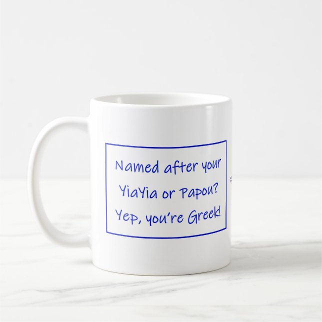Griechischer Becher mit Spruch über Ihren Namen Kaffeetasse (Links)