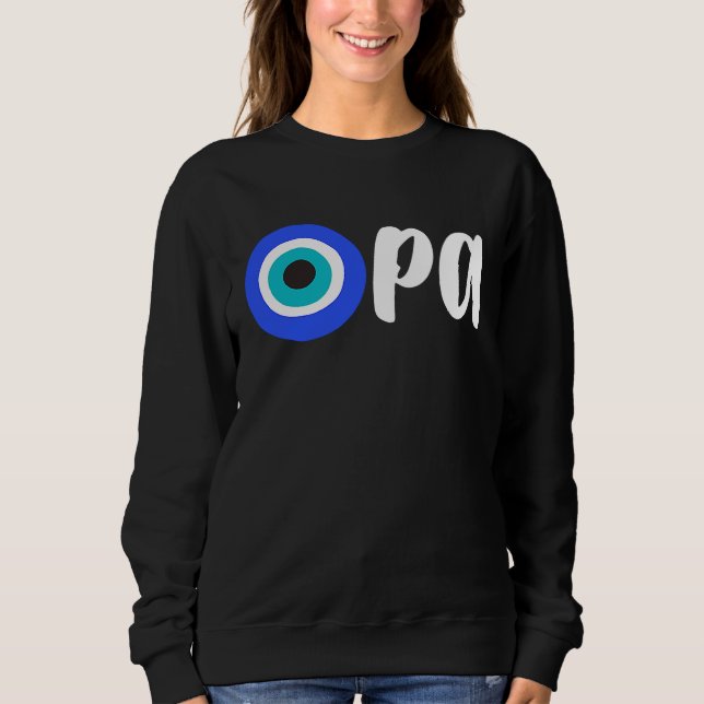 Griechischer Stolz OPA Böser Blick Hellas Griechen Sweatshirt (Vorderseite)